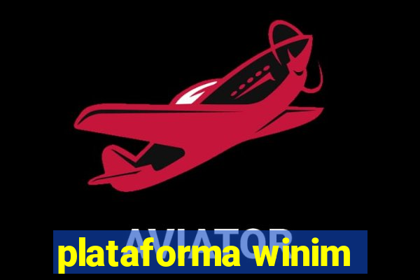 plataforma winim